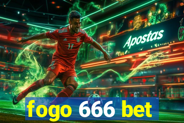 fogo 666 bet